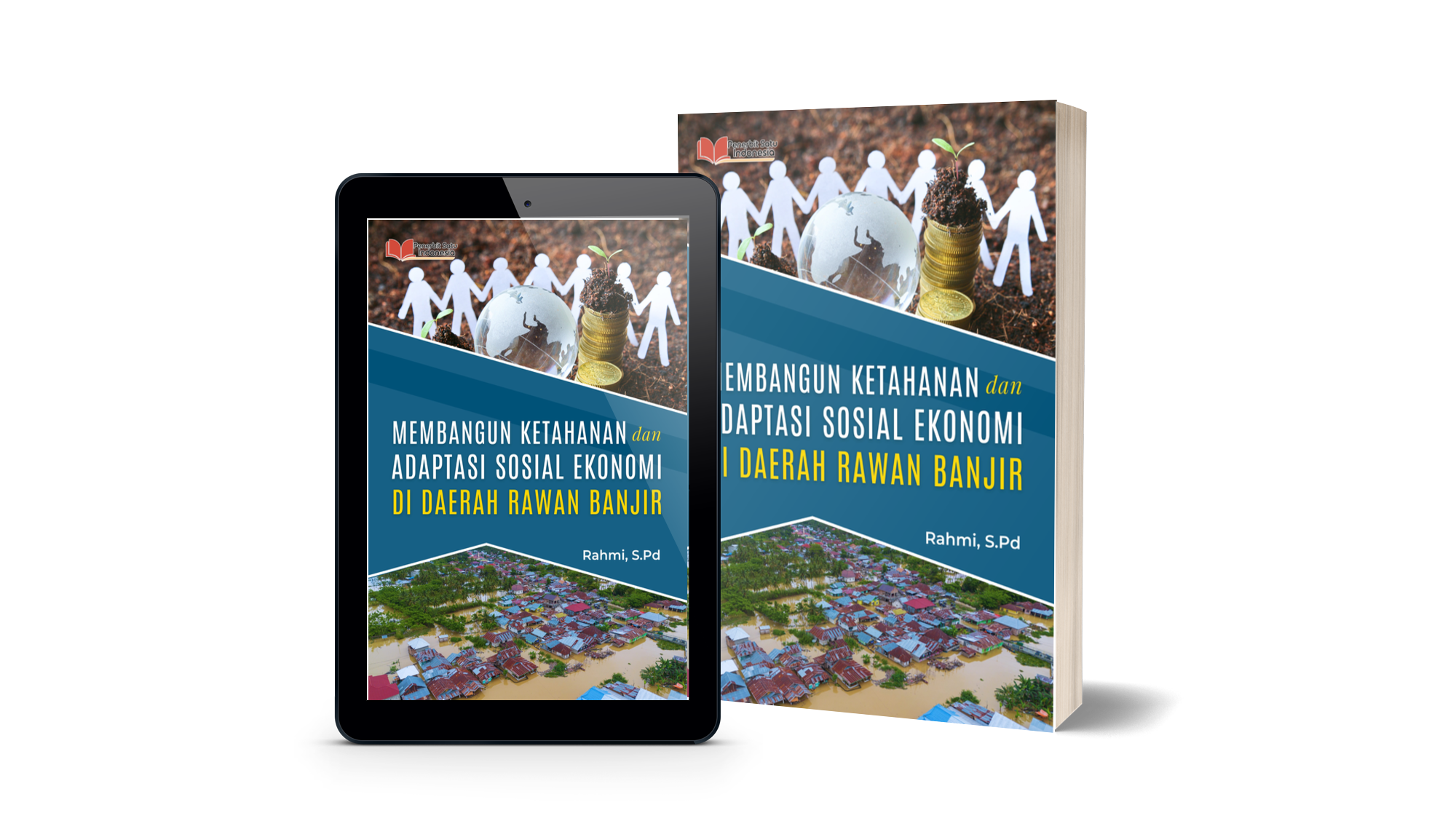 MEMBANGUN KETAHANAN DAN ADAPTASI SOSIAL EKONOMI DI DAERAH RAWAN BANJIR