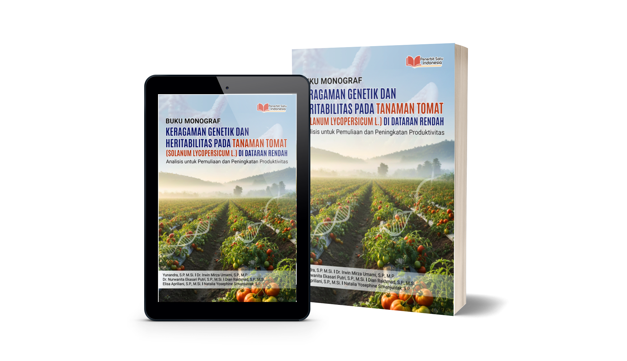 Buku monograf Keragaman Genetik dan Heritabilitas pada Tanaman Tomat (Solanum lycopersicum L.) di Dataran Rendah: Analisis untuk Pemuliaan dan Peningkatan Produktivitas