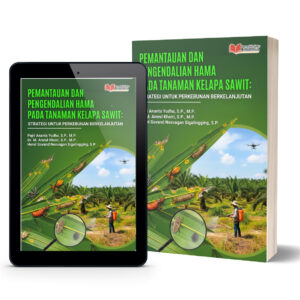 PEMANTAUAN DAN PENGENDALIAN HAMA PADA TANAMAN KELAPA SAWIT: STRATEGI UNTUK PERKEBUNAN BERKELANJUTAN