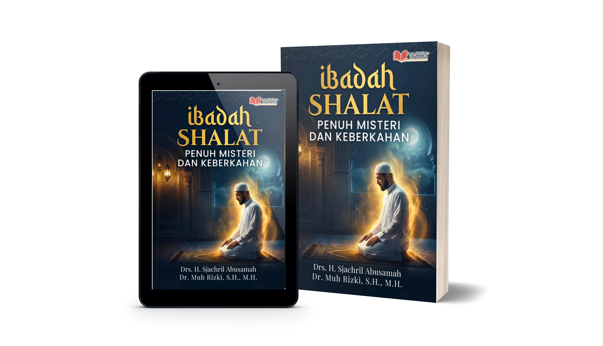 IBADAH SHALAT PENUH MISTERI DAN KEBERKAHAN