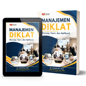 MANAJEMEN DIKLAT (KONSEP, TEORI, DAN APLIKASI)