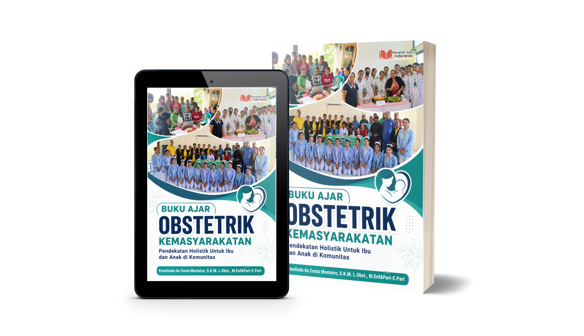 BUKU AJAR OBSTETRIK KEMASYARAKATAN (Pendekatan Holistik untuk Ibu dan Anak di Komunitas)