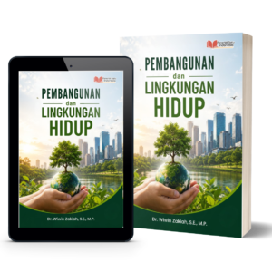 PEMBANGUNAN dan LINGKUNGAN HIDUP