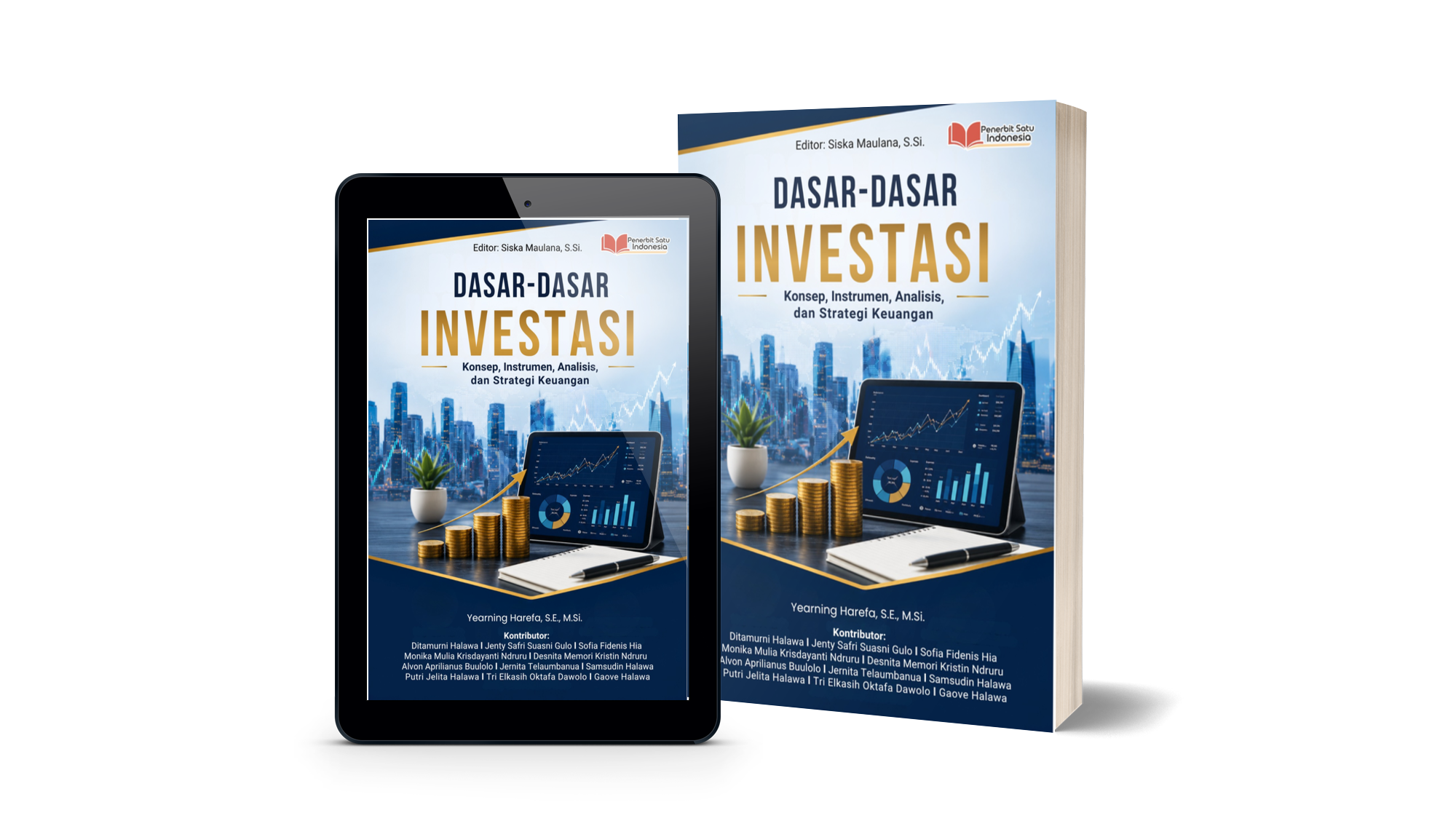 Dasar-Dasar Investasi (Konsep, Instrumen, Analisis, dan Strategi Keuangan)