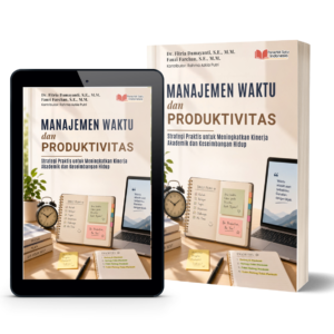 Manajemen Waktu dan Produktivitas: Strategi Praktis untuk Meningkatkan Kinerja Akademik dan Keseimbangan Hidup