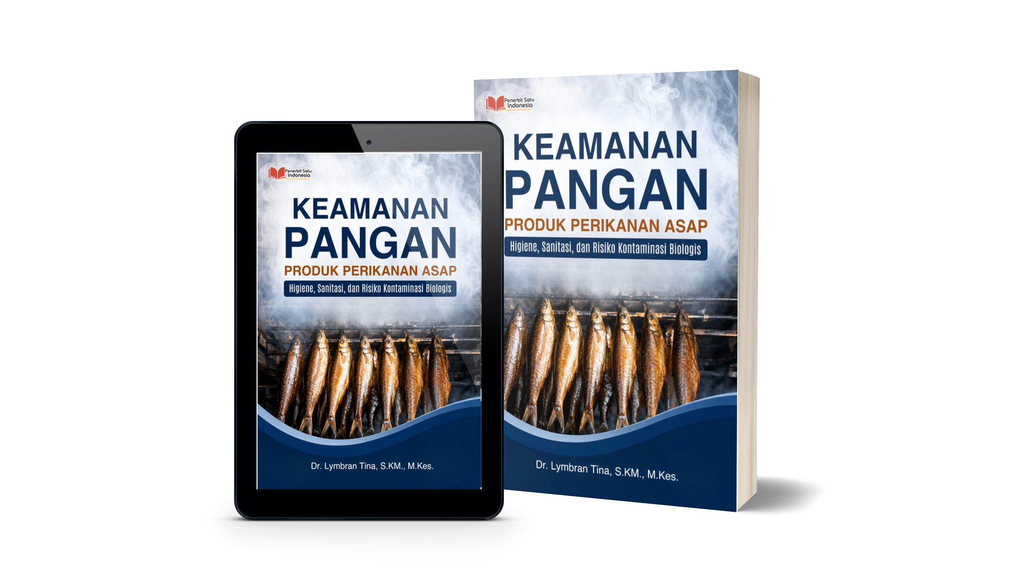 KEAMANAN PANGAN PRODUK PERIKANAN ASAP (Higiene, Sanitasi, dan Risiko Kontaminasi Biologis)