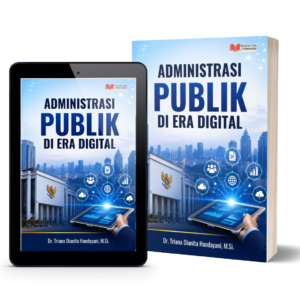 ADMINISTRASI PUBLIK DI ERA DIGITAL