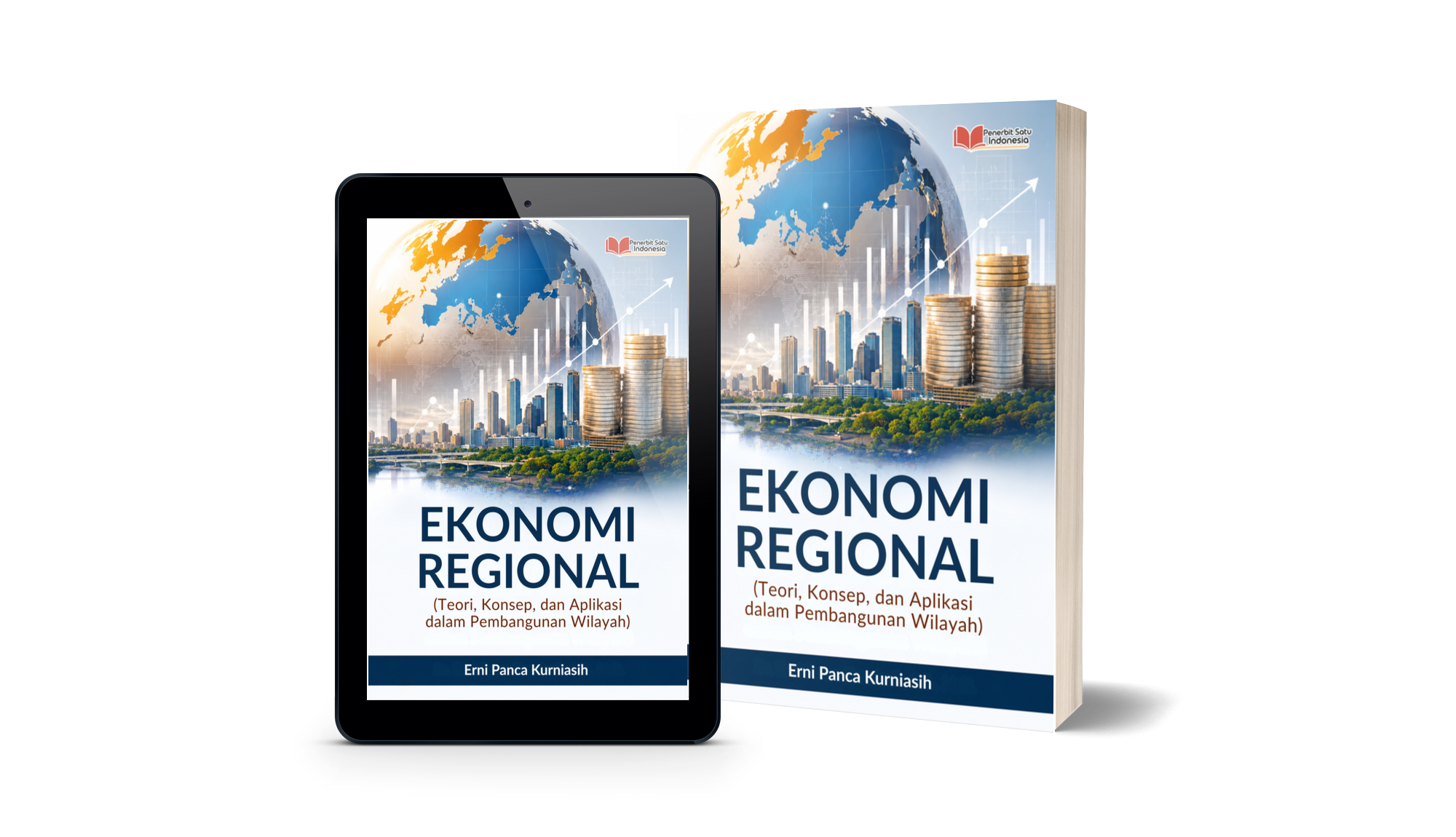 EKONOMI REGIONAL (Teori, Konsep, dan Aplikasi dalam Pembangunan Wilayah)