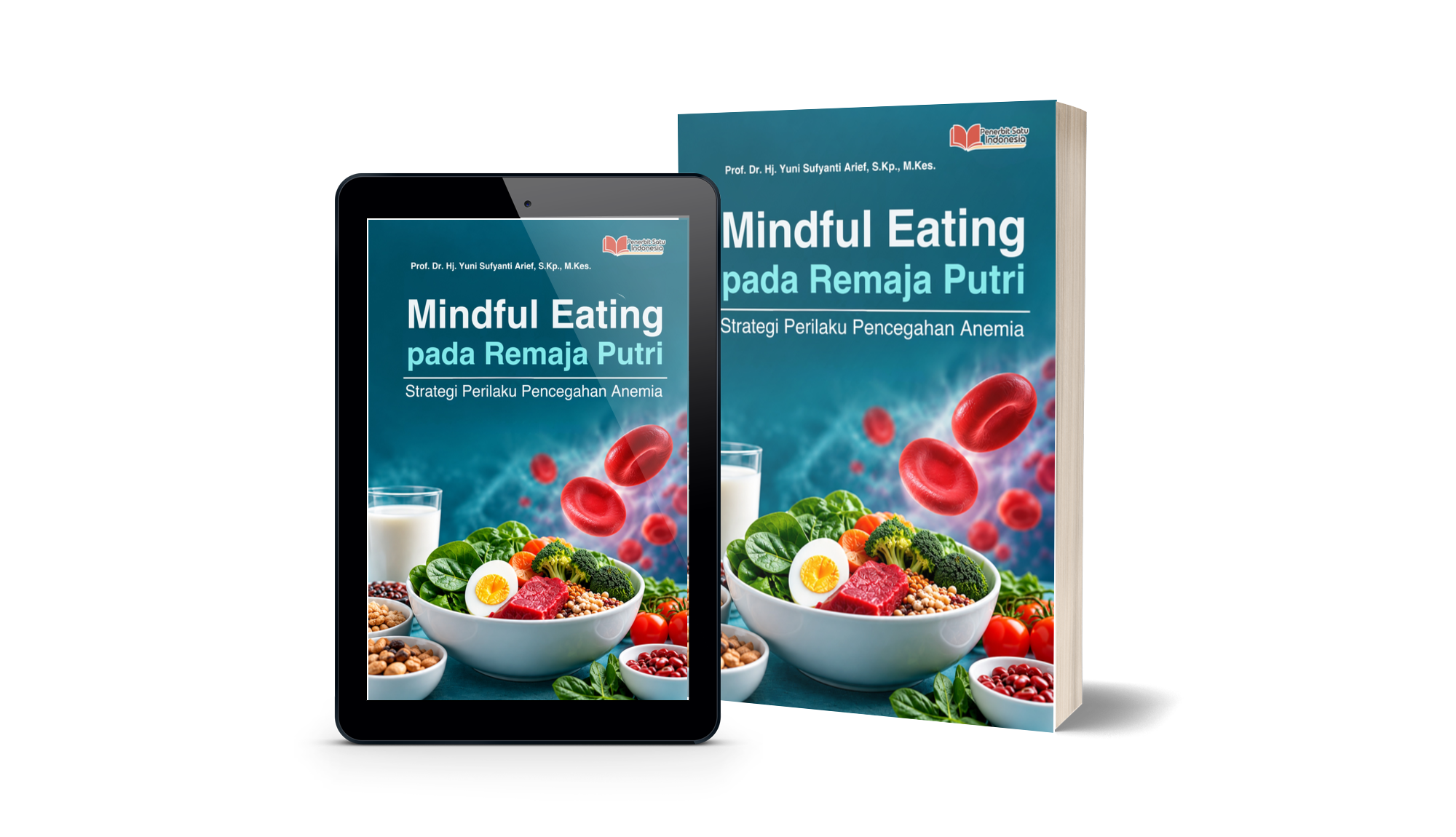 MINDFUL EATING PADA REMAJA PUTRI (Strategi Perilaku Pencegahan Anemia)