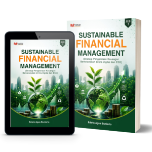 Sustainable Financial Management: Strategi Pengelolaan Keuangan Berkelanjutan di Era Digital dan ESG Jilid 2