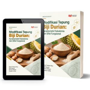 Monograf Modifikasi Tepung Biji Durian: Karakteristik Fisikokimia dan Sifat Fungsional