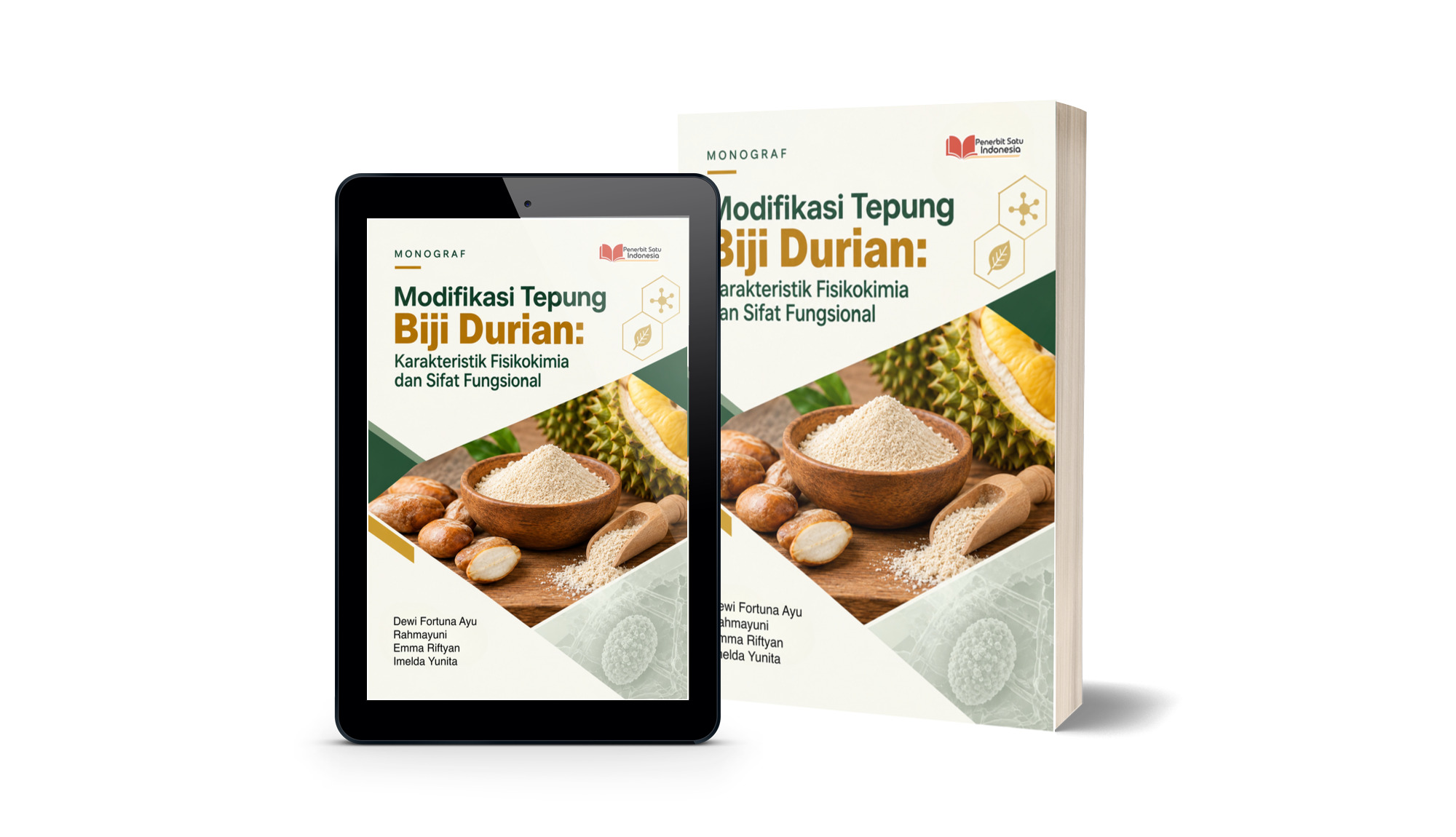 Monograf Modifikasi Tepung Biji Durian: Karakteristik Fisikokimia dan Sifat Fungsional
